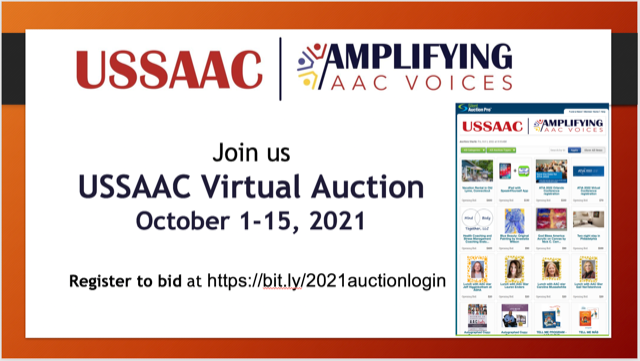 USSAAC, Amplifying AAC Voices, Join us USSAAC Virtual Auction, October 1 - 15, 2021. Register to bid.