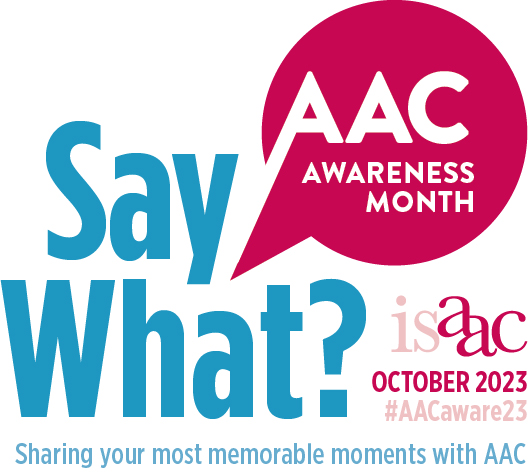 ISAAC – AAC Awareness Month 2023