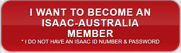 I want to become an ISAAC-Australia member *I do not have an ISAAC ID number & password