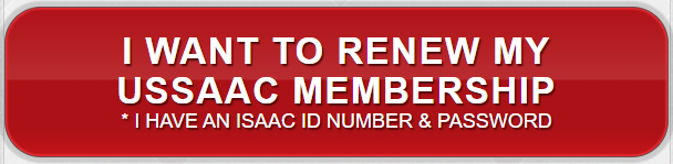 I want to renew my USSAAC membership *I have an ISAAC ID number & password